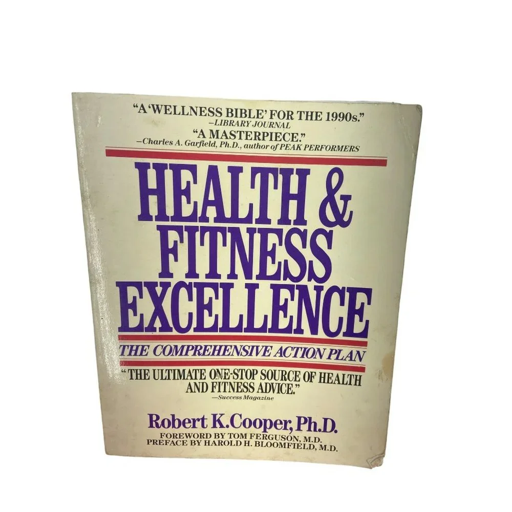 Health and Fitness Excellence:‎ The Scientific Action Plan Paperback 1989 Robert